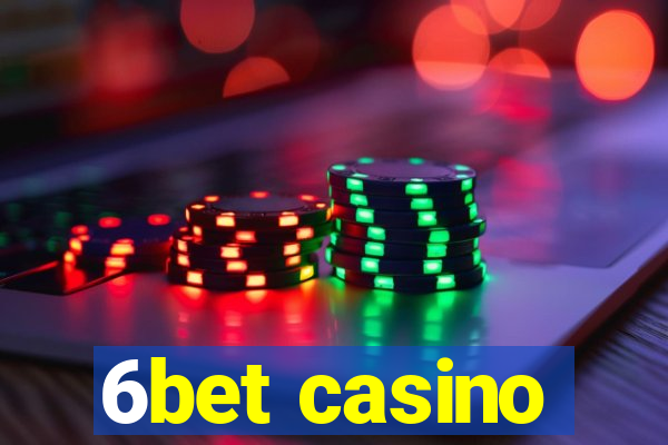 6bet casino